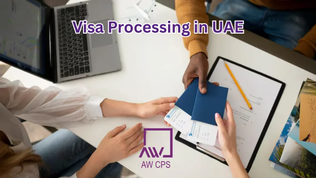 Visa Processing in UAE: Complete Guide to Immigration Excellence
