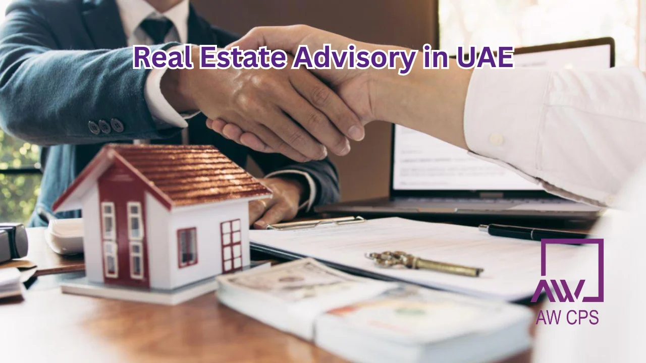 Real Estate Advisory in UAE | Property Investment – AW CPS