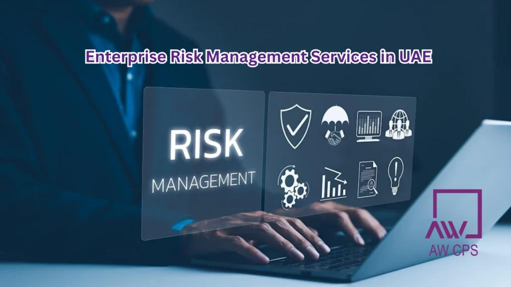 Enterprise Risk Management Services in UAE | AW CPS Risk Advisory